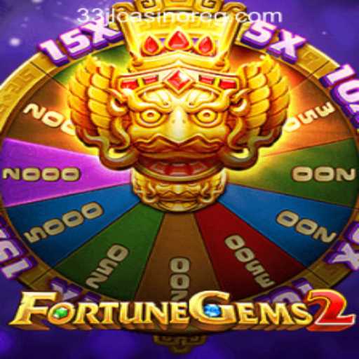 Exploring FortuneGems2 and the Exciting World of 33jl Casino Login Register